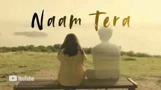 NAAM TERA - ZAIRA (Original) || NEW HINDI SONG ||