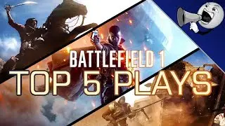 Battlefield 1 Top 5 Plays #19: Crazy Collaterals 6-in-1!!! (BF1 Top 5)