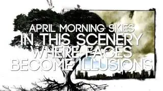 April Morning Skies - In This Scenery Where Faces Become Illusions