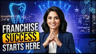 How Dr. Namita Built a Successful Dental Franchise