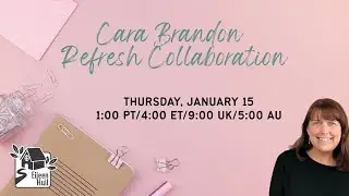Cara Brandon Refresh Collaboration!