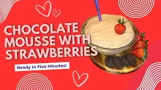 Easy Chocolate Mousse with Strawberries | No-Bake Dessert | RV Cooking