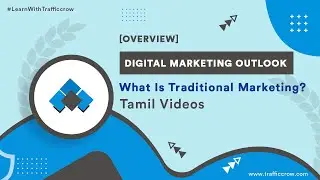 [Tamil] What is Traditional Marketing? - பாரம்பரிய சந்தைப்படுத்தல் என்றால் என்ன? | DM Outlook