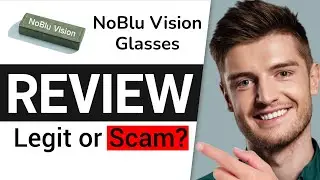 NoBlu Vision Glasses Full Review | Legit or Scam Product?