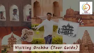 Visiting #orchha (tour guide) | Things To Do In #orchha
