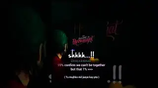 Mai Tera tha Mai Tera Hu love stutas New stutus New whatsapp status