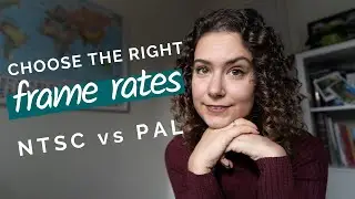 How to Choose the Right Frame Rates | NTSC vs PAL