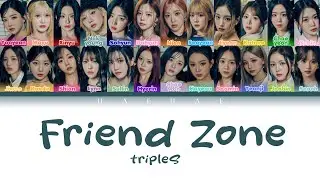 tripleS - Friend Zone Lyrics (Color Coded Lyrics Han/Rom/Pt-Br) Tradu&ccedil;&atilde;o