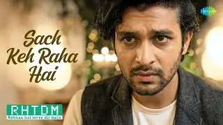 Sach Keh Raha Hai | Rehnaa Hai Terre Dil Mein | K. K. | Sameer | Harris Jayaraj | RHTDM