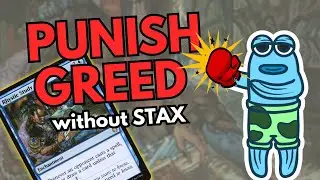 How to Punish Greedy Commander Decks (Without Being the Villain)