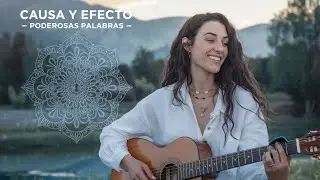 Causa y Efecto - Canci&oacute;n Inspiradora sobre el Karma y la Responsabilidad Personal