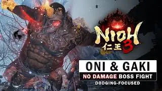 Nioh 3 - Бой с боссами Одноглазым Они и Гаки (без получения урона)