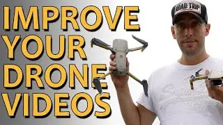 5 QUICK & EASY TIPS TO IMPROVE YOUR DRONE VIDEOS !