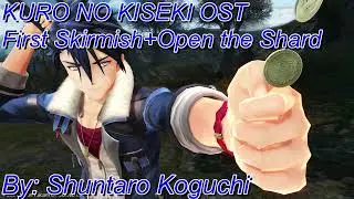 Kuro no Kiseki OST - First Skirmish+Open the Shard