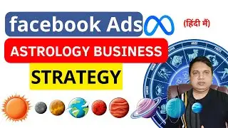 Facebook Ads for Astrologist in Hindi | Grow Astrology, Horoscope Business by Facebook Ads 2024-25