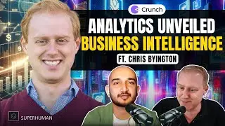 The Power of Analytics: Business Intelligence with Chris Byington | Just Crunch It Ep. 19