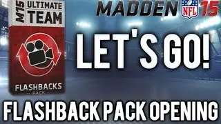 Madden 15 Ultimate Team - FLASHBACK PACK OPENING! LET'S GO BABY! - MUT 15