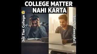 3rd Tier College Me Ho Aur Tension Me Ho? Ye Dekho. Low college != Low Future #CareerGuidance