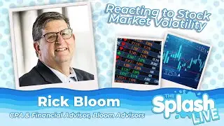How is the Stock Market Affecting Our Funds & Investments | Rick Bloom