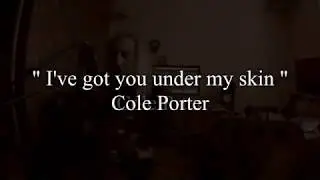 I've got you under my skin ( cover basse voix )