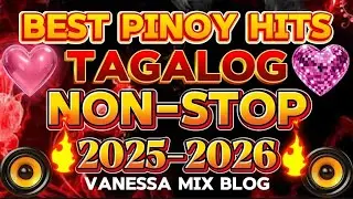 💫✨ NEW_TAGALOG REMIX DISCO | BEST PINOY HITS TAGALOG NONSTOP REMIX 🔥 2025-2026 🔥