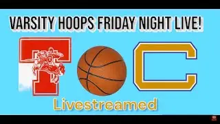2023 Toronto vs CCHS basketball