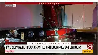 Two separate truck crashes gridlock I-80/94 for hours