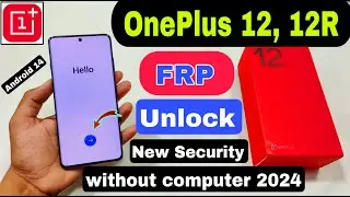Forgot Gmail Account Oneplus 12, 12R | Android 14 - New Trick Oneplus 12, 12R Frp Bypass Without Pc