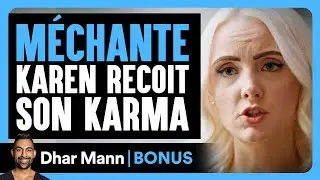 Wicked Karen Gets Her Karma | Dhar Mann Studios