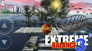 EXTREME BALANCE 3 -  Level 1 - 60 | Balance बॉल -Part 1 
