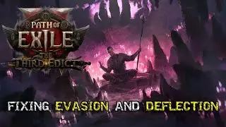 My Suggestion for Fixing Evasion/Deflection Builds in Path of Exile 2
