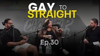Gay to Straight, God rewrote my identity, CIUWF Ep. 30 ft Desire Sandoval.