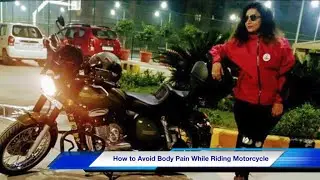 How to Avoid Body Pain While Riding Motorcycle