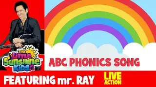 ABC phonics song - Feat. Mr Ray and The Little Sunshine Kids