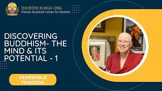 Discovering Buddhism: Mind & Its Potential