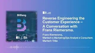 EP.10 - Reverse Engineering the Customer Experience &ndash; A Conversation with Frans Riemersma