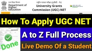 How To Apply UGC NET,Live Demo,A to Z Apply Full Process, UGC NET Apply