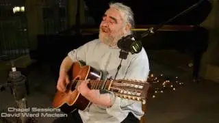 David Ward Maclean - Jaded - Chapel Sessions