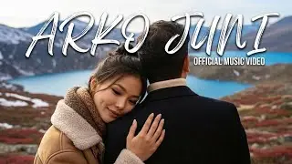 अर्को जुनी | Officia Music Video