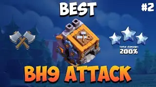 Best BH9 Attack Strategies 2024 | 6-Star Any Builder Hall Base | Clash of Clans BH 9