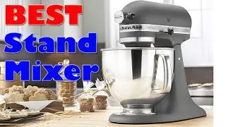 5 Best Stand Mixer 2020