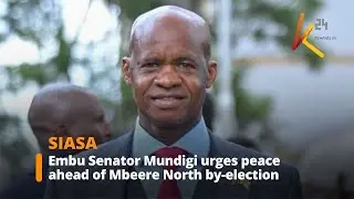 Embu Senator calls for peace ahead of the Mbeere North by-elections