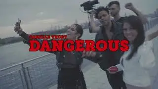 Camille Trust- Dangerous (Lyric Video)