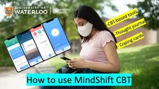 How to use the MindShift CBT app