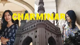 CHARMINAR VLOG📍#charminar #travelvlog #hyderabadtravel 