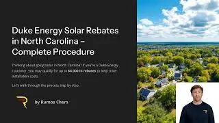 How to Claim Duke Energy Solar Rebates | Step-by-Step with Rumos Chem