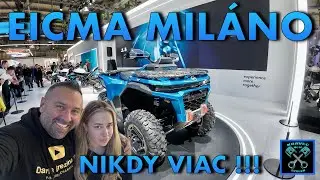 EICMA MILÁNO UŽ NIKDY VIAC !!!  VÝSTAVA MOTO - ATV - TALIANSKO #cfmoto #4x4 #offroad #motorcycle