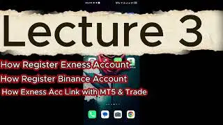 𝐋𝐞𝐜𝐭𝐮𝐫𝐞#𝟑 How to Register Account On Exness/Binance |How to Connect and Place Trade On MT5 Buy/Sell 