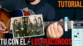 Como Tocar -Tu con El - Los Iracundos - Tutorial Facil en guitarra