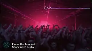Eye of the Tempest | Drum and Bass | Spark Wave Audio